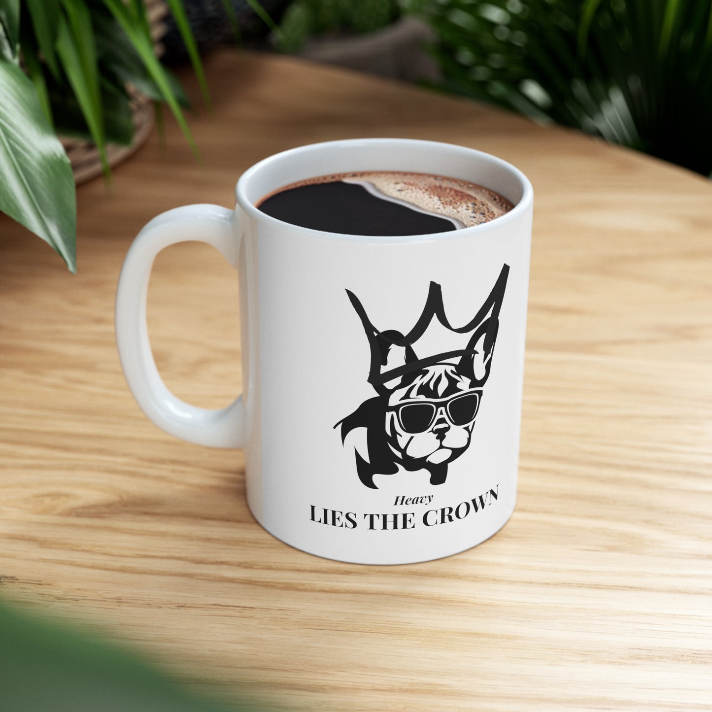 Heavy is the crown frenchie Ceramic Mug 11oz